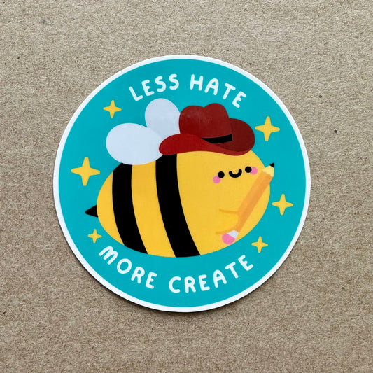 less hate, more create