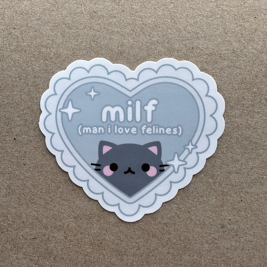 milf (man i love felines)